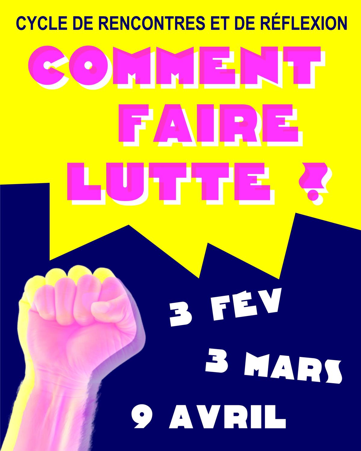 Cycle de rencontres et de réflexions : Comment faire lutte&nbsp;?